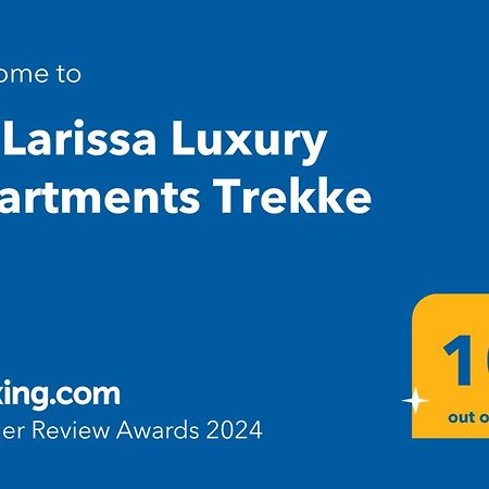 La Larissa Luxury Apartments Trekke Eksteriør bilde
